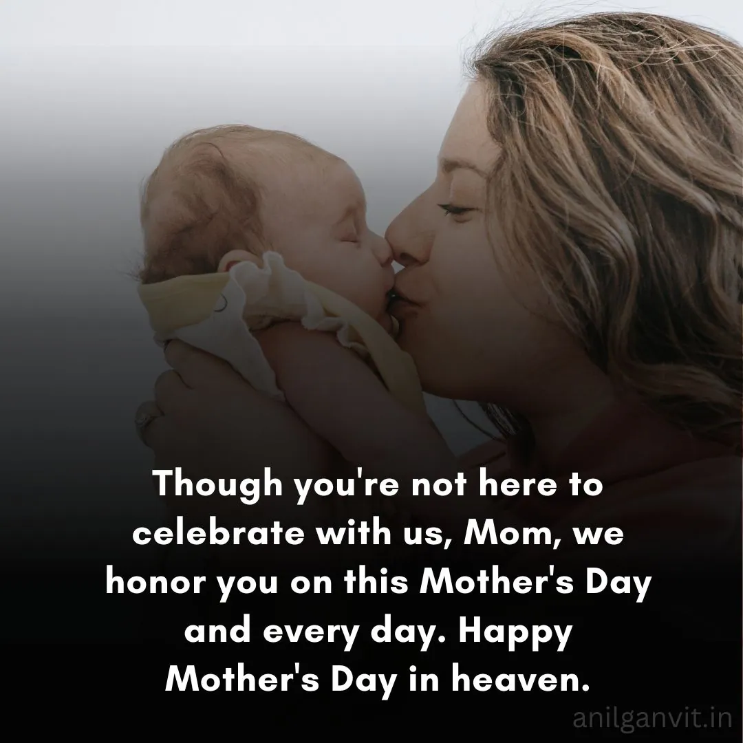 Happy Mothers Day to My mom in Heaven Message